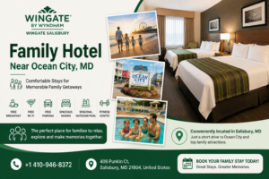 Family Hotel Near Ocean City, MD