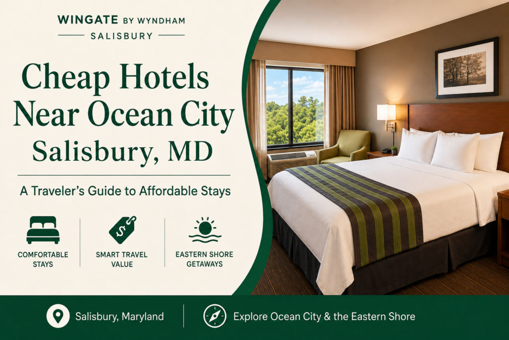 Cheap Hotels Near Ocean City Area Salisbury, MD